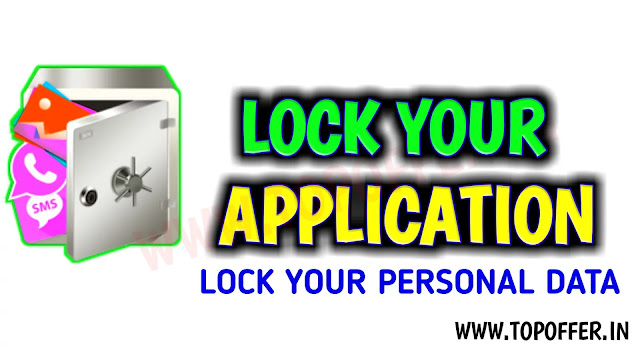 Best App Lock - Lock Your Personal Applications Open Your Privacy Protection Topoffer